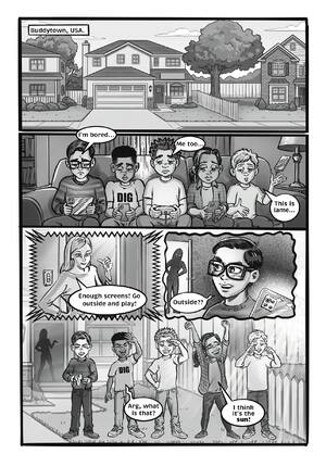 Page 1: Buddytown, USA. Five kids bored on the couch until they get sent outside.